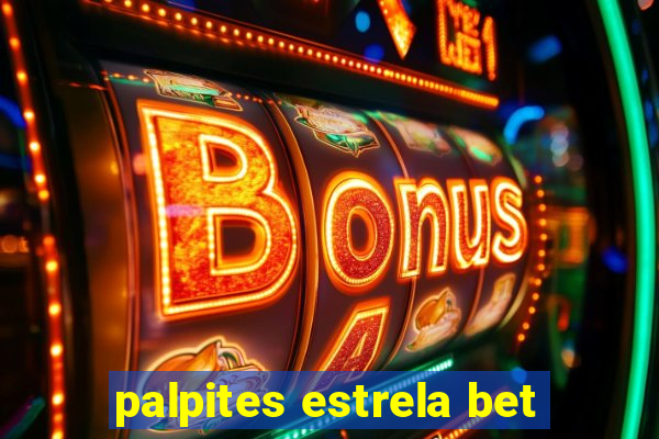 palpites estrela bet